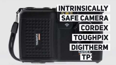 Intrinsically Safe Camera CorDEX ToughPix DigiTherm TP3REX