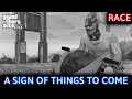 GTA 5 Online - A Sign of Things to come (Race)