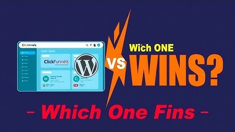ClickFunnels vs WordPress Funnels – Pros & Cons