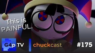 The Last Act of The Amazing Digital Circus! | ChuckCast: 2026.04.27