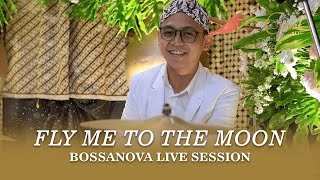 Fly Me To The Moon - Cover Great Music | Bossanova Live Session