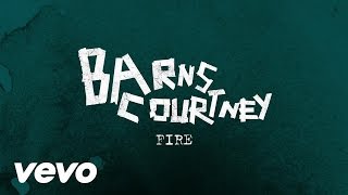 Barns Courtney - Fire (Audio) chords