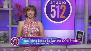Papa Johns Texas To Donate 100 Profits To Relief Efforts Tomorrow July 15th