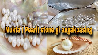 Mukta (Pearl) stone sijinabagi kanaba!! Yamna ngakpasing!!