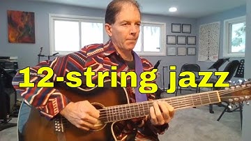 jazz on 12-string guitar