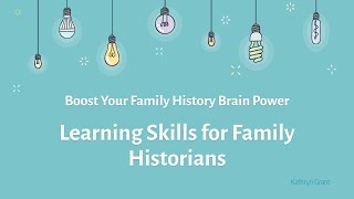 Learning Skills for Family Historians – Kathryn Grant 17 Mar 2024