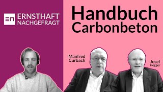 Carbonbeton Ernsthaft Nachgefragt Mit Prof. Josef Hegger Und Prof. Manfred Curbach