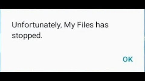 How to fix unfortunately my files has stopped.[ bangla tutorial ]