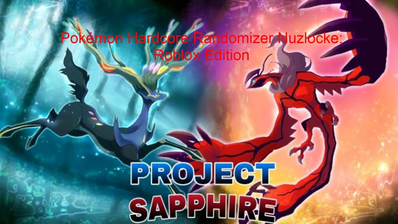 Roblox Project Sapphire Hardcore Randomizer Nuzlocke Pt 1 The Madness 