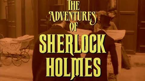 Granada Productions Sherlock Holmes 1984 Intro Theme