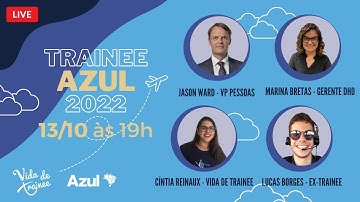 Live | Por dentro do Trainee Azul 2022