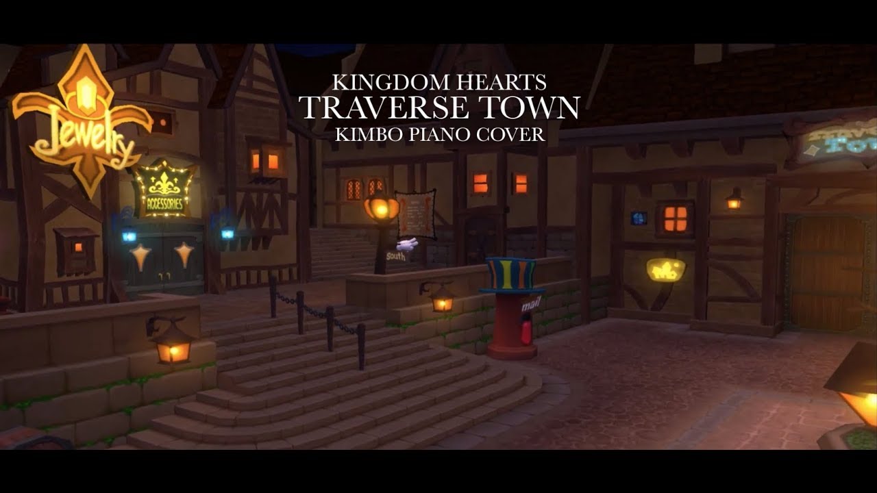 Kingdom Hearts Traverse Town (Piano Cover + Sheets