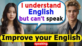 Conversation English Speaking Practice to Improve Your English Skills Fast Listen and Speak Everyday