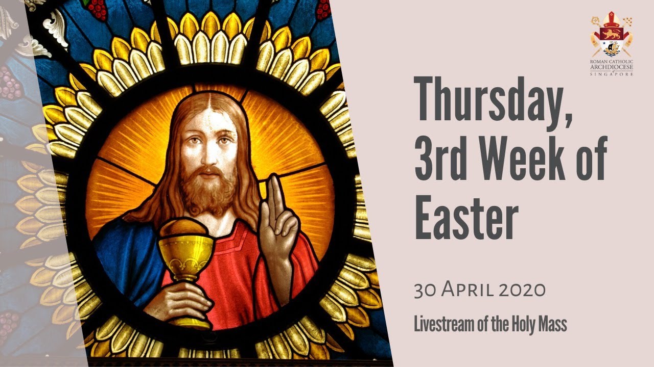 Catholic Weekday Mass Online - Thursday, 3rd Week of Easter 2020 - YouTube
