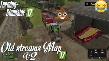 FS17 Timelapse ★ Old_Streams_map V2 ★ #17★ GAMEPLAY ★ SILAGE?