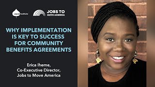 Why Implementation is Key to Success for Community Benefits Agreements - Erica Iheme