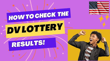 How to Check the DV Lottery Results Online