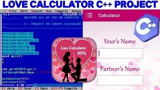 LOVE CALCULATOR C++ PROJECT | LOVE PERCENTAGE CALCULATOR IN C++ PROGRAMMING | C++ PROJECT screenshot 5