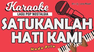 Karaoke SATUKANLAH HATI KAMI - Dian Piesesha Nada Pria By Lanno Mbauth