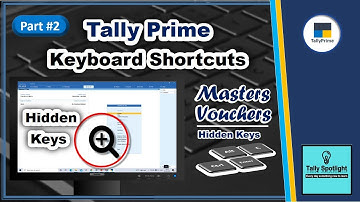 Hidden Keys in Tally Prime #Part 2| Tally Prime Shortcut keys for ease your work| Masters & Vouchers
