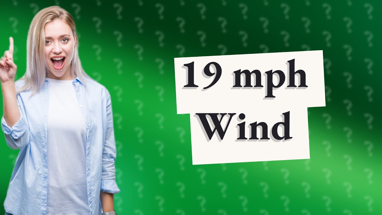 is-19-mph-wind-windy-youtube