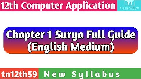 12th Computer Application Chapter 1 Full Guide | Surya (English Medium)