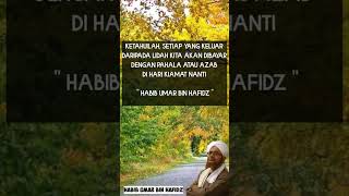 Kata kata mutiara ( HABIB UMAR BIN HAFIDZ) #shorts #quotes  #islam