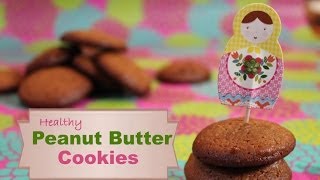 Healthy Peanut Butter Cookies | Bonus Video at the end