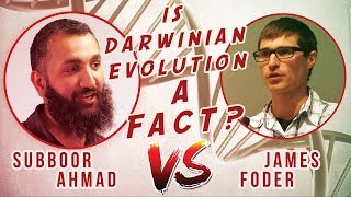 Is Darwinian Evolution a Fact? Subboor Ahmad & James Fodor