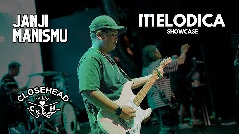 CLOSEHEAD - JANJI MANISMU - LIVE AT MELODICA SHOWCASE