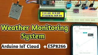 DIY Weather Monitoring System with Arduino IoT Cloud and ESP8266 | Arduino IoT Cloud Projects