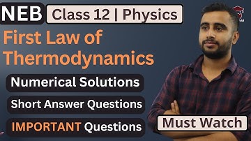 First Law of Thermodynamics || Numericals || Important Questions || Class 12 Physics || NEB -Gurubaa