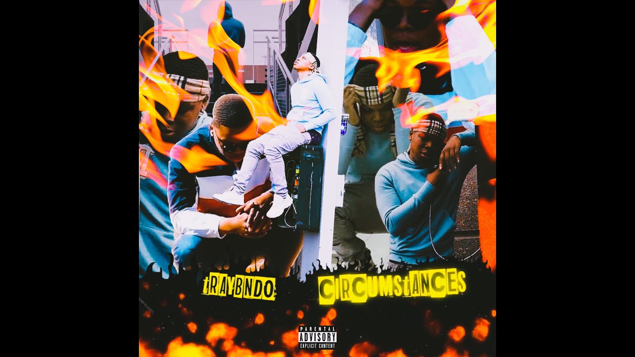 Watch Tray Bndo - Circumstances (Official Audio) on YouTube Watch Tray Bndo - Circumstances (Official Audio) on YouTube