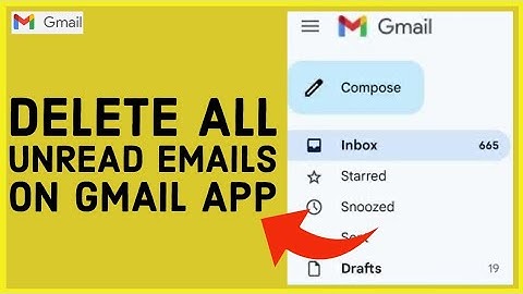 How to Delete all Unread Emails on Gmail App?