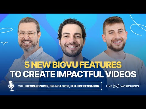 5 New BIGVU Features to Create Impactful Videos