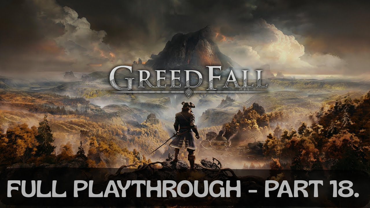 GreedFall | Walkthrough | Mage | No Commentary | 4K | PS5 | Part 18.