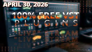 Free VST &amp; App│Apr30-2026 "Live"