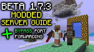 How to make a Modded Minecraft Beta 1.7.3 Server (Bypass Port Forwarding, Client Setup, CraftBukkit)
