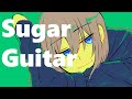 「SugarGuitar」歌ってみた/にざかなりょう