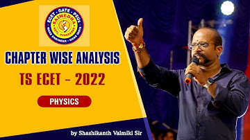 PHYSICS CHAPTER WISE ANALYSIS II TS ECET-2022 II BY SHASHIKANTH SIR II SAIMEDHA KOTI II HYDERABAD
