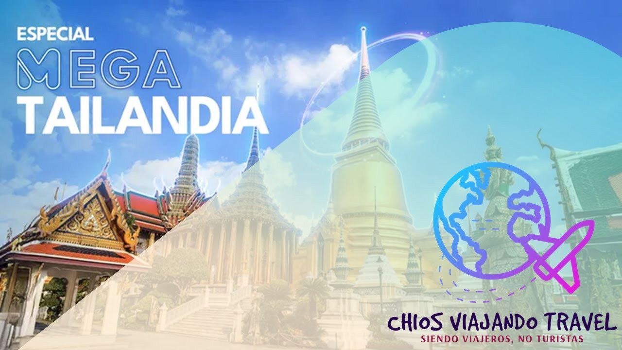 Especial Mega Tailandia