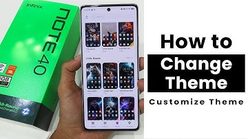 Change Theme In Infinix Note 40 | Customize Theme In Infinix Note 40