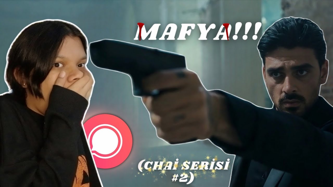 CHAİ GERİ DÖNDÜ!! - MAFYA İLE TEHLİKELİ AŞK... ( chai serisi #2 ...)