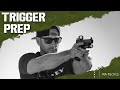 Trigger Prep - How to shoot fast and accurate pt II - RA Tactics