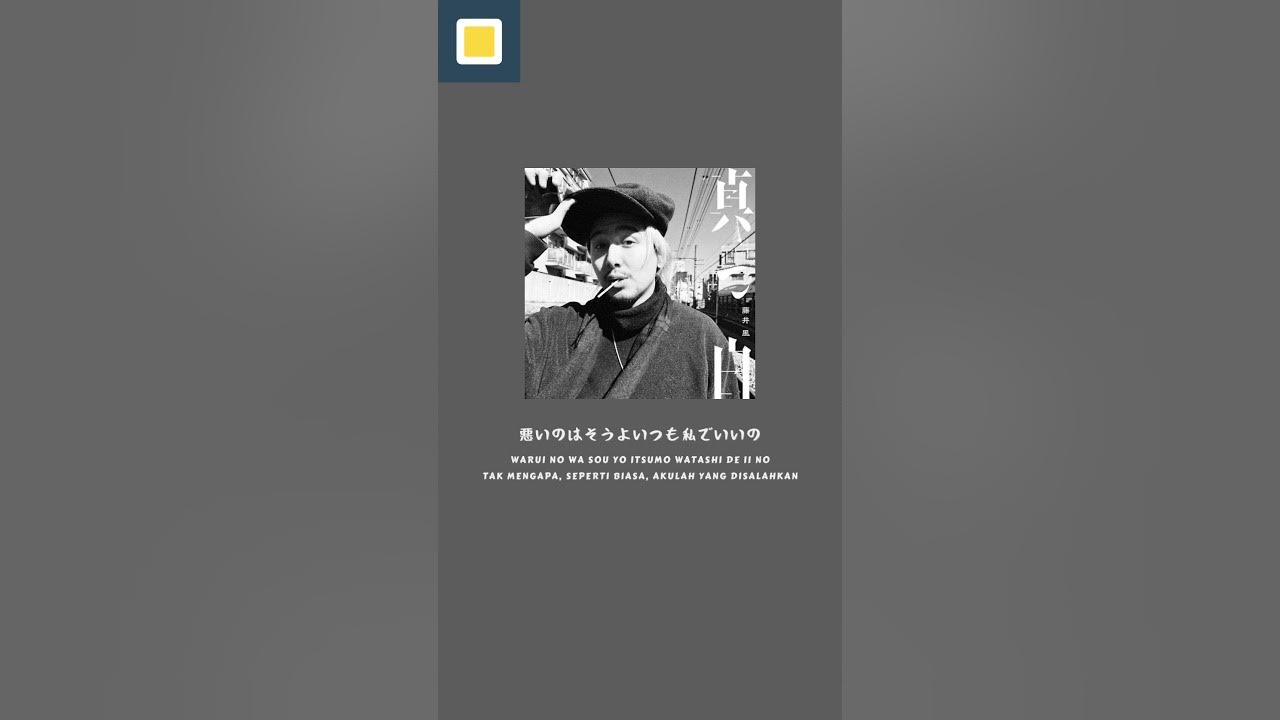 Fujii Kaze - masshiro (真っ白）[Lyrics/Romaji/Terjemahan]