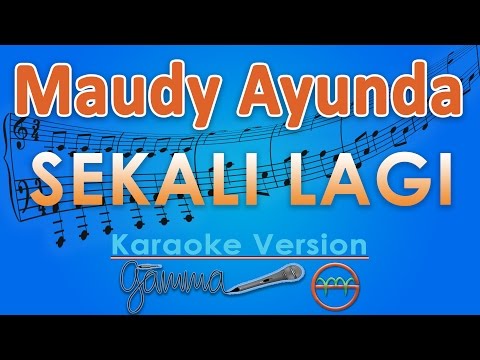 Maudy Ayunda - Sekali Lagi (Karaoke Tanpa Vokal) By GMusic
