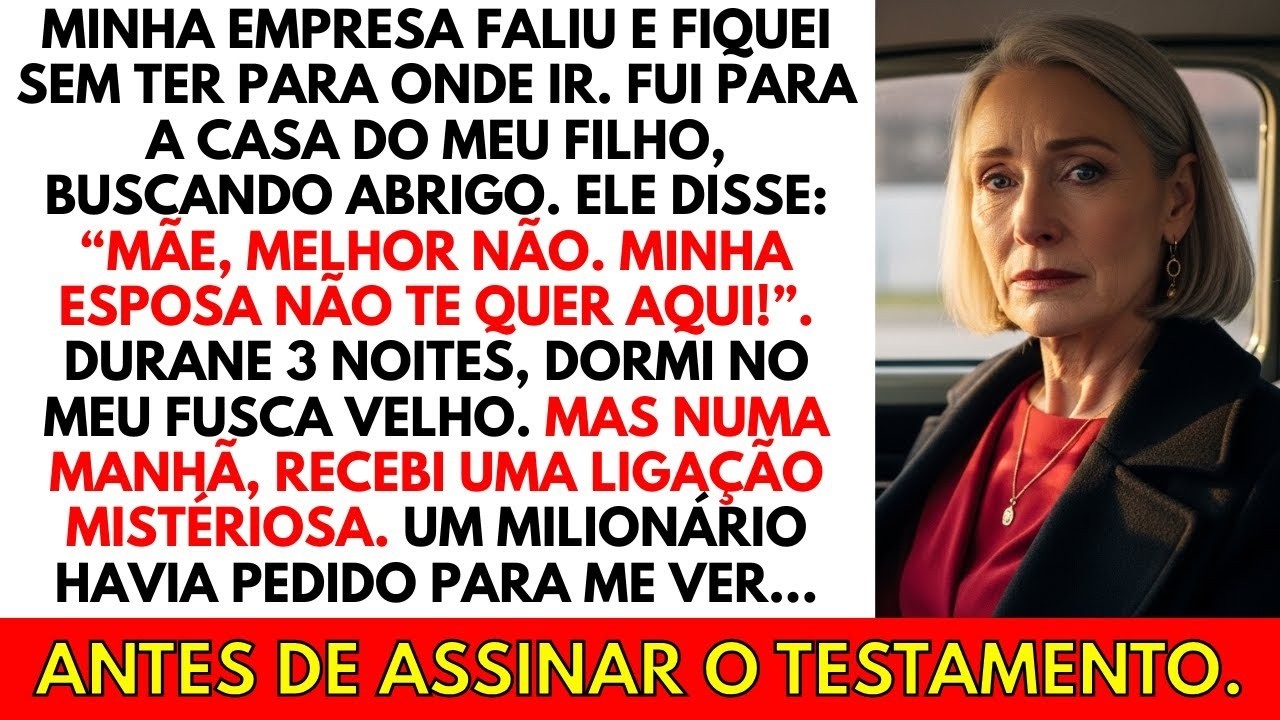 Eu fali e perdi minha casa. Fui para a casa do meu filho em busca de abrigo, ele disse 