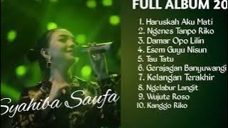 SYAHIBA SAUFA FULL ALBUM TERBARU 2023 - DANGDUT KOPLO TERBARU TERPOPULER - HARUSKAH AKU MATI