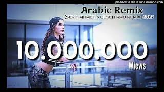 New Arabic Remix 2021 / New Arabic Remix / Arabic Remix