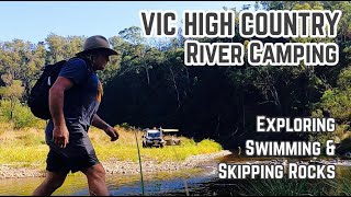 River Camp  Vic High Country  Skipping Rocks